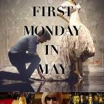 First Monday in May poster